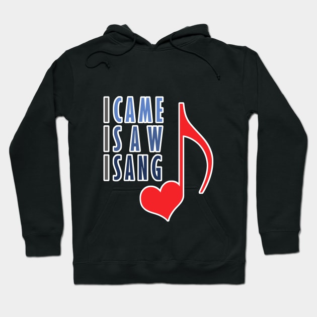 I Love Singing Hoodie by evisionarts